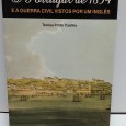 «O Portugal de 1834 e a Guerra Civil vistos por um inglês»
