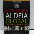 «A Primeira Aldeia Global. Como Portugal mudou o Mundo»