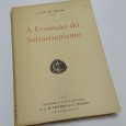 A EVOLUÇÃO DO SEBASTIANISMO