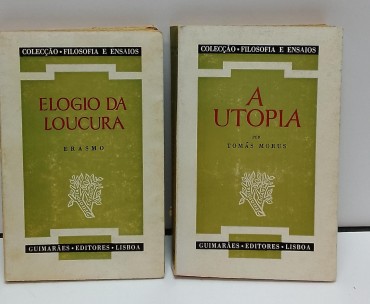 «A Utopia/Elogio da Loucura»