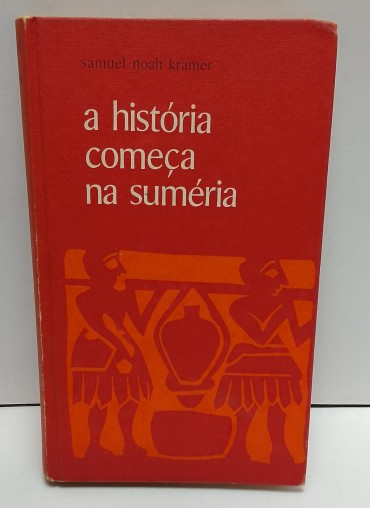 «A História começa na Suméria»