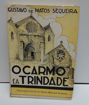 «O Carmo e a Trindade. Subsídios para a História de Lisboa»