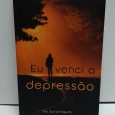 «Eu venci a depressão»
