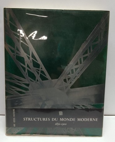 «Structures du Monde Noderne 1850-1900»