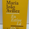 «Eu estive lá»