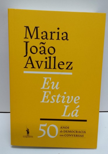 «Eu estive lá»