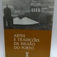 «Artes e Tradições da Região do Porto»