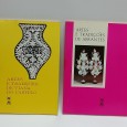 «Artes e Tradições de Abrantes/Artes e Tradições de Viana do Castelo-2 volumes»