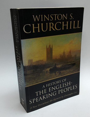 «A History of the English-Speaking Peoples. A New One-volume Abridgement by Chistopher Lee»