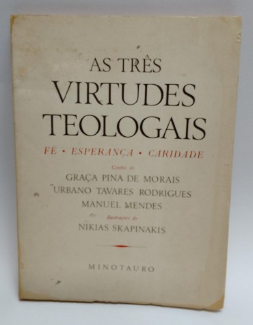 «As Três Virtudes Teológicas. Fé, Esperança, Caridade»