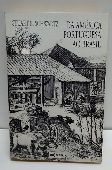 «Da América Portuguesa ao Brasil»