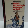 «Dicionário da História da Colonização Portuguesa do Brasil»
