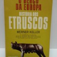 «O Berço da Europa. História dos Etruscos»