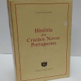 «História dos Cristãos Novos Portugueses»