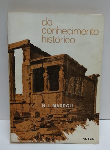 «Do conhecimento histórico»