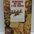 «Senhores do Sol e do Vento. Histórias verídicas de portugueses angolanos e outros africanos»