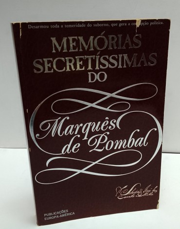 «Memórias Secretíssimas do Marquês de Pombal e outros escritos