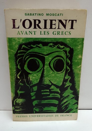 «L´Orient avant les Grecs. Les Civilisations de la Méditerranée antique»