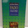 «FADO. Dança do Brasil, Cantar de Lisboa»