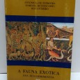«A Fauna Exótica dos Descobrimentos»