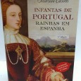 «Infantas de Portugal. Rainhas em Espanha»