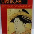 «UKIYO-E. 250 Years of Japanese Art»