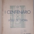 O I Centenário do Liceu de Évora