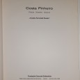 Duas Publicações/Catálogos “Costa Pinheiro e Pomar