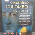 «O Mistério Colombo revelado. 15 anos de investigação científica rigorosa arrasam a versão da historiografia oficial: Colombo não era genovês, mas um espião português ao serviço de D. João