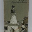 «Portugal. Viagens na nossa terra. Portugal visto pelos escritores portugueses»
