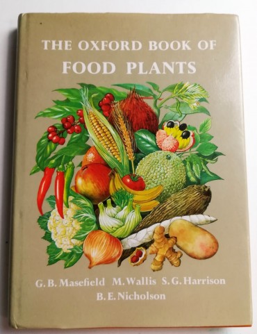 THE OXFORD BOOK OF FOOD PLANTS