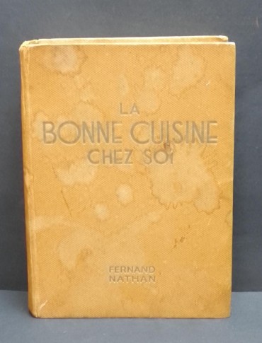«La bonne Cuisine chez soi»