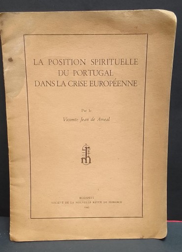 «La position Spirituelle du Portugal dans la crise Européenne»