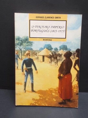 «O Terceiro Império Português (1825-1975)