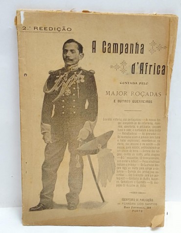 «A Campanha d ´África contada pelo Major Roçadas e outros guerreiros»