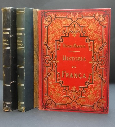 «História de França popular e illlustrada desde os tempos mais remotos até aos nossos dias - 3 volumes»