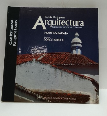 «Arquitectura popular portuguesa»