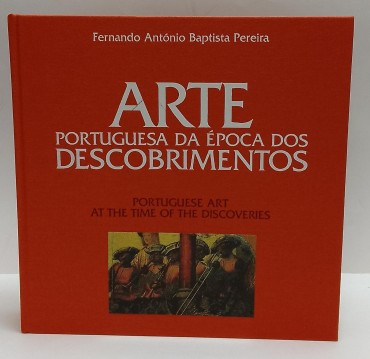 «Arte Portuguesa da Época dos Descobrimentos»