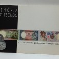 «Memória do escudo. As notas e moedas portugesas do século vinte»