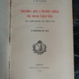SUBSIDIOS PARA A HISTÓRIA MILITAR DAS NOSSAS LUTAS CIVIS - 2 VOLUMES