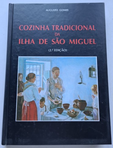 COZINHA TRADICIONAL DA ILHA DE SÃO MIGUEL