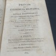 «Précis des Événements Militaires ou Essais Historiques sur les campagnes de 1799 à 1814, Avec cartes et Plans - 2 volumes»