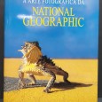 «A Arte Fotográfica da National Geographic»