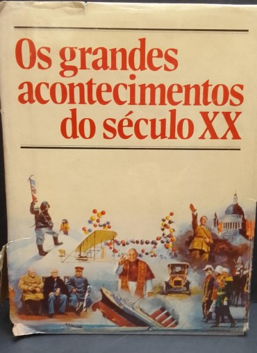 «Os grandes acontecimentos do século XX»