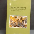 «Portugal Militar. Compêncio de História Militar e Naval de Portugal»