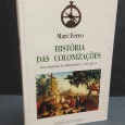 «História das Colonizações. Das Conquistas às Indepêndencias sécs. XIII-XX»