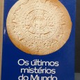 «Os últimos mistérios do Mundo»