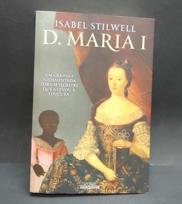 «D. MAria I»