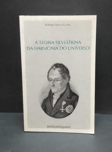 «A teoria Silvestrina da HArmonia do Universo»