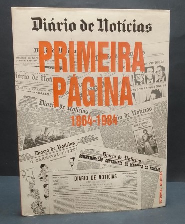 «Diário de Notícias. Primeira página 1864-1984»